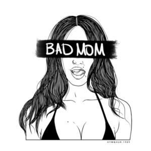 [ bad ] mom Design