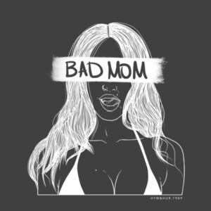 bad mom [ on acid ] Design