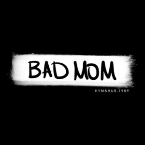 basic bad [ mom ] Design